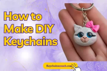 How to make diy keychains at home