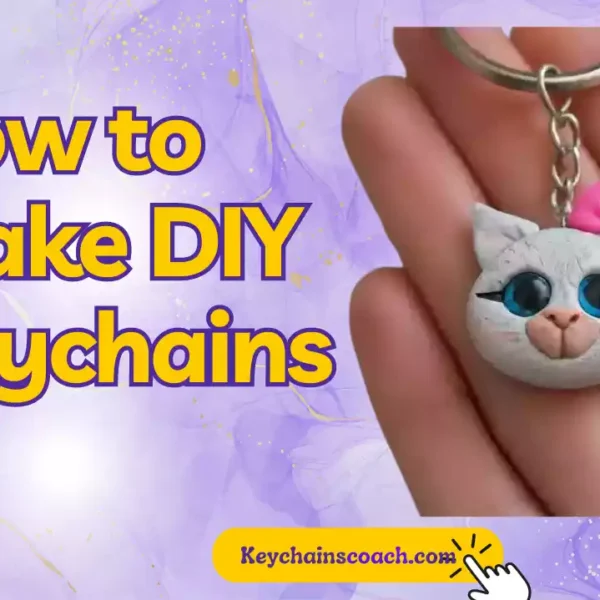 How to make diy keychains at home