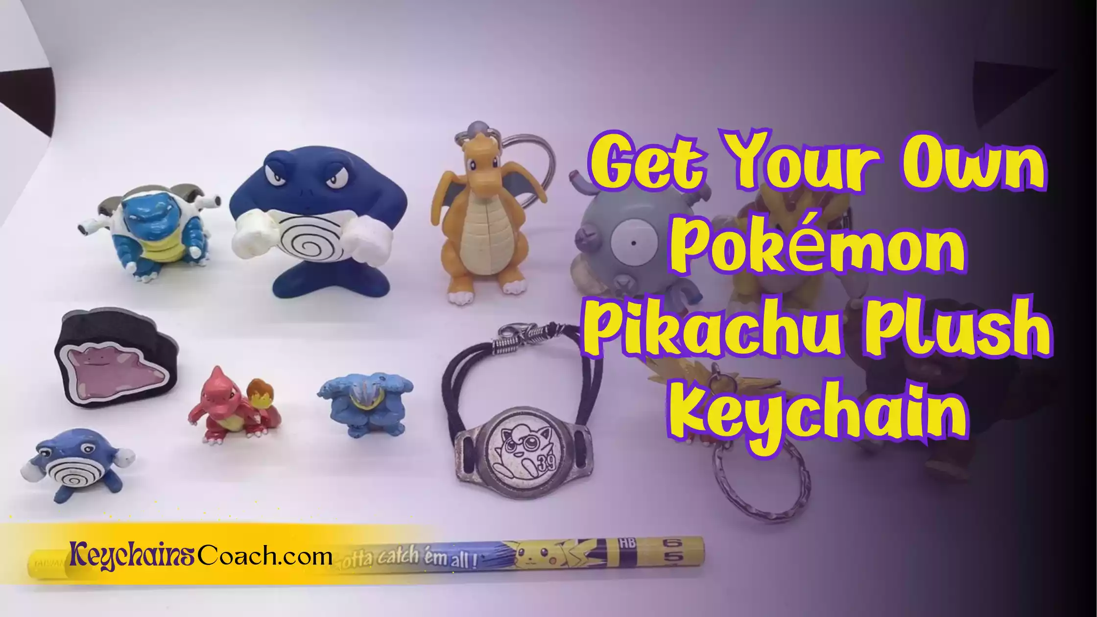 Burger King Pokémon Keychains: The Ultimate Guide to Collecting Rare Nostalgic Treasures