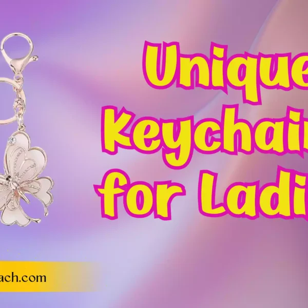 Unique Keychains for Ladies