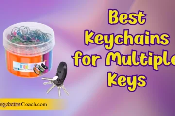 Best Keychains for Multiple Keys