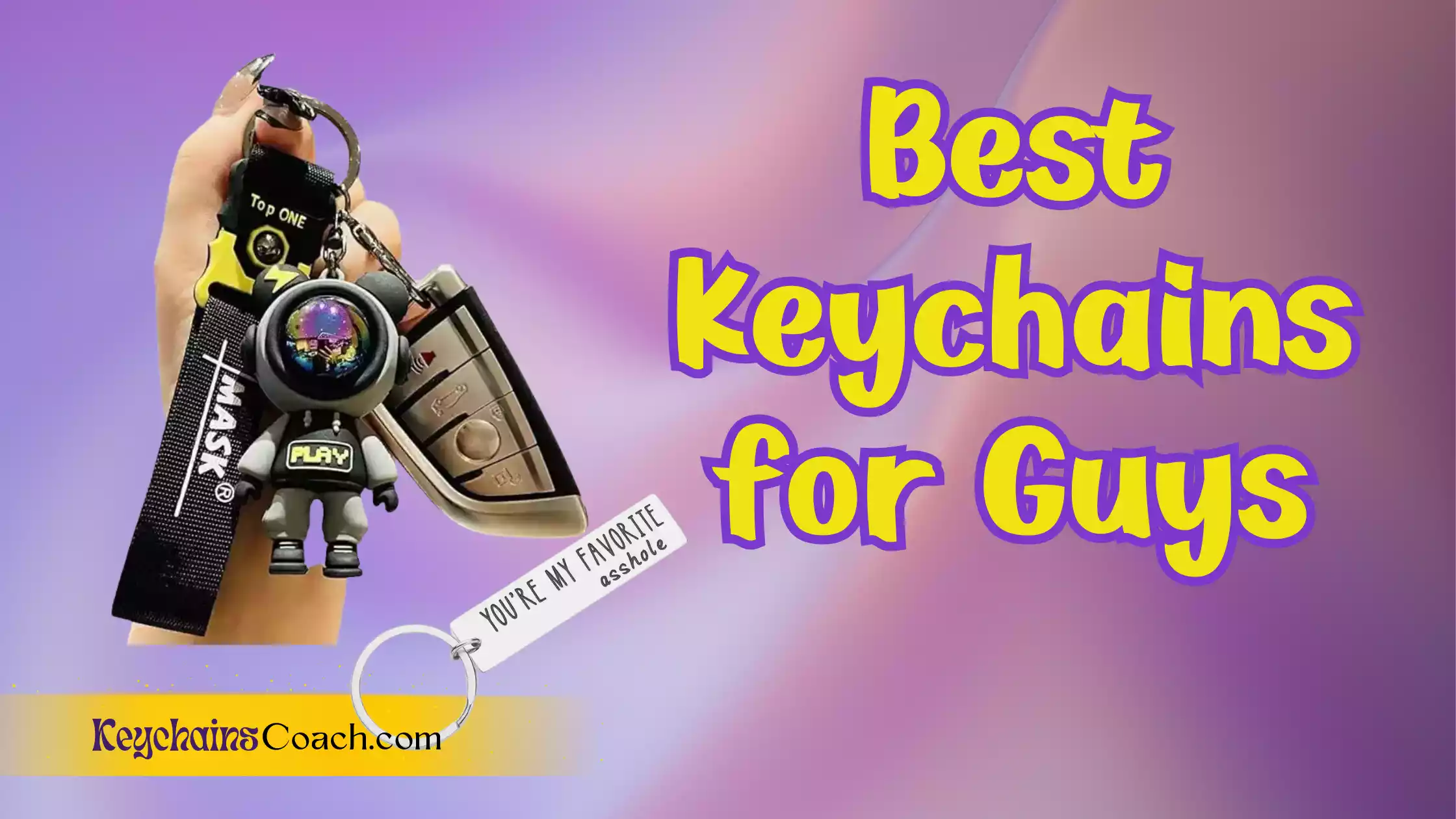 Top 5 Best Keychains for Guys