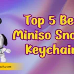 Top 5 Best Miniso Snoopy Keychains